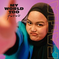 Fatia – My World Too