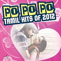 Různí interpreti – Po Po Po - Tamil Hits of 2012
