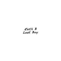 Ruth B. – Lost Boy