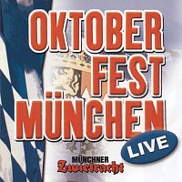 Munchner Zwietracht – Oktoberfest Munchen Live