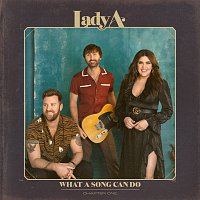 Lady A – What A Song Can Do [Chapter One]