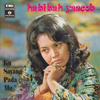 Habibah Yaakob – Ku Sayang Padamu