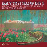 Royal String Quartet – Szymanowski & Różycki: String Quartets