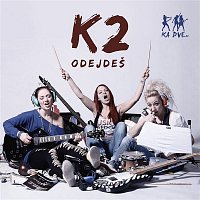 K2 – Odejdeš