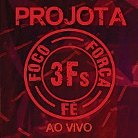 Projota – 3Fs [Ao Vivo / Deluxe Version]