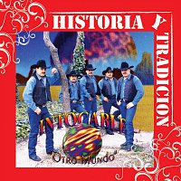 Intocable – Historia Y Tradicion- Otro Mundo