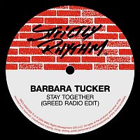 Barbara Tucker – Stay Together (Greed Radio Edit)