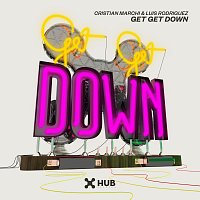 Cristian Marchi, Luis Rodriguez – Get Get Down
