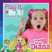 Love, Diana – Play It, Be It [Bollywood Remix]
