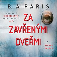 B. A. Paris, B. A. Paris – Za zavřenými dveřmi