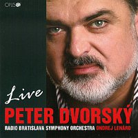 Peter Dvorský – Live / Symfonický orchester bratislavského rozhlasu, O.Lenárd