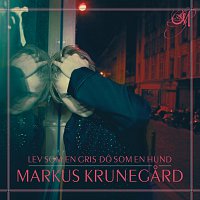 Markus Krunegard – Lev som en gris do som en hund