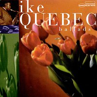 Ike Quebec – Ballads