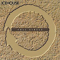 ICEHOUSE – Full Circle