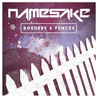 NameSake – Borders & Fences