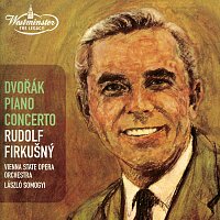 Rudolf Firkušný, Orchester der Wiener Staatsoper, Laszlo Somogyi – Dvorák: Piano Concerto; Overtures