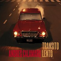 Andrés Calamaro – Transito Lento