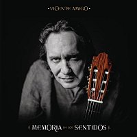 Vicente Amigo – Memoria de los Sentidos
