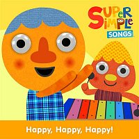 Super Simple Songs – Happy, Happy, Happy!