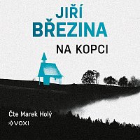 Jiří Březina – Na kopci