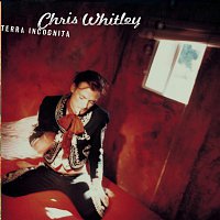 Chris Whitley – Terra Incognita