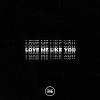 The Young Escape, nobigdyl. – Love Me Like You