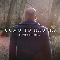 Davidson Silva – Como Tu Nao Há