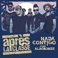 Apres La Classe, Alborosie – Nada Cont!go