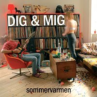 Dig & Mig – Sommervarmen