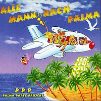 PPP - Palma Party Projekt – Alle Mann nach Palma
