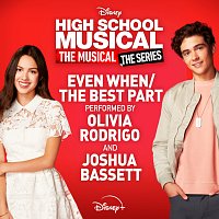 Olivia Rodrigo, Joshua Bassett – Even When/The Best Part [From "High School Musical: The Musical: The Series (Season 2)"]