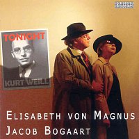 Elisabeth von Magnus – Tonight - Kurt Weill