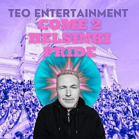 Teo Entertainment – Come 2 Helsinki Pride