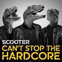 Scooter – Can't Stop The Hardcore