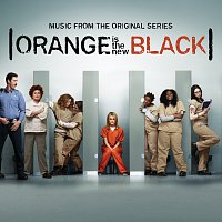 Různí interpreti – Orange Is The New Black [Music From The Original Series]