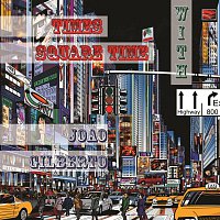Joao Gilberto, Joao Gilberto – Times Square Time with