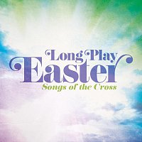 Maranatha! Music – Long Play Easter - Songs Of The Cross