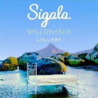 Sigala & Paloma Faith – Lullaby