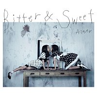 Aimer – Bitter & Sweet