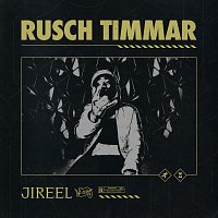 Jireel – Rusch Timmar