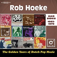 Rob Hoeke – Golden Years Of Dutch Pop Music