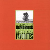 Přední strana obalu CD A Season To Remember: Christmas Favorites