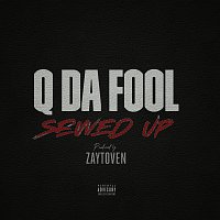 Q Da Fool – Sewed Up