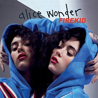 Alice Wonder – Firekid