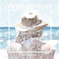 Různí interpreti – Wanderlust, Episode 1