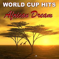 Různí interpreti – World Cup Hits - African Dream