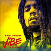 Skip Marley, Popcaan – Vibe