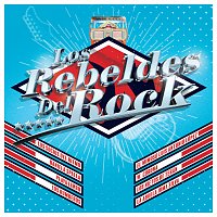 Los Rebeldes Del Rock – Los Rebeldes Del Rock