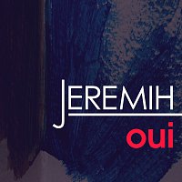 Jeremih – oui
