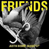 Justin Bieber, BloodPop® – Friends